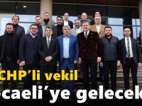 50 CHP’li vekil Kocaeli’ye gelecek