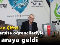 Çiftçi, üniversite öğrencileriyle bir araya geldi