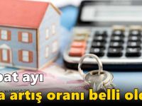 Şubat ayı kira artış oranı belli oldu