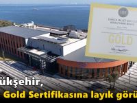 Büyükşehir, LEED Gold Sertifikasına layık görüldü