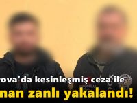 Çayırova'da kesinleşmiş ceza ile aranan zanlı yakalandı!