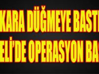 Ankara Düğmeye Bastı,Kocaeli'de Operasyon Başladı