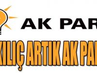 Dalkılıç Artık Ak Parti'li