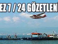 Körfez 7/ 24 Gözetleniyor!