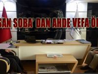 HASAN SOBA’ DAN AHDE VEFA ÖRNEĞİ