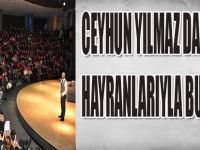 CEYHUN YILMAZ DARICA DA HAYRANLARIYLA BULUŞTU