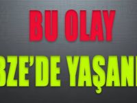 Bu Olay Gebze'de Yaşandı!