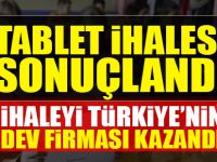 Tablet İhalesini Türkiye'nin Dev Firması Kazandı