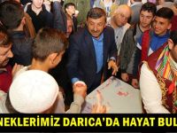 Geleneklerimiz Darıca'da hayat buluyor