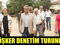 Köşker’den denetim turu