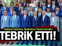 Başkan Üzülmez, Başbakan Yardımcısı Işık’ı Tebrik Etti