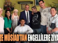 Gebze MÜSİAD'tan engellilere ziyaret