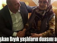 Başkan Bıyık yaşlıların duasını aldı