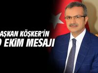 Başkan Köşker’in Cumhuriyet Bayramı Mesajı