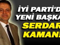 İYİ Parti'de yeni başkan Serdar Kaman!