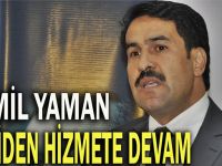 Yaman, "Hizmete yeniden devam"