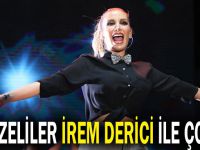 İrem Derici binlerce kişiyi coşturdu