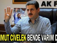 Civelek'te büyükşehir'e aday!