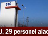 GTÜ, 29 personel alacak