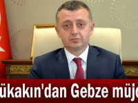 Büyükakın'dan Gebze müjdesi