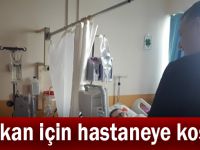 Gürkan için hastaneye koştu