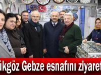 Büyükgöz Gebze esnafını ziyaret etti