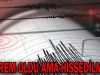 Deprem oldu ama hissedilmedi