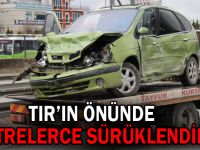 TIR’ın önünde metrelerce sürüklendiler!