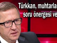 Türkkan, muhtarlar için soru önergesi verdi