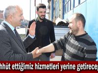 Büyükgöz,"Taahhüt ettiğimiz hizmetleri yerine getireceğiz"