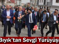 Bıyık’tan Sevgi Yürüyüşü