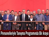 Çiftçi Personelleriyle Tanışma Programında Bir Araya Geldi