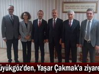 Büyükgöz'den, Yaşar Çakmak'a ziyaret