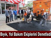 Bıyık, Yol Bakım Ekiplerini Denetledi