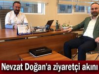 Nevzat Doğan'a ziyaretçi akını