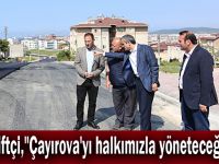 Çiftçi,"Çayırova'yı halkımızla yöneteceğiz"