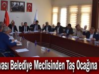 Dilovası Belediye Meclisinden Taş Ocağına Veto