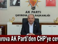 AK Parti Çayırova'dan CHP'ye cevap'