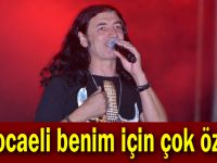 Murat Kekilli, ‘’Kocaeli benim için çok özel’’