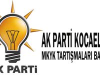 AK Parti Kocaeli’de MKYK tartışmaları başladı!