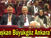 Başkan Büyükgöz Ankara’da