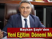 Başkan Şayir'den, Yeni Eğitim  Dönemi Mesajı