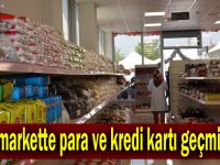 Bu markette para ve kredi kartı geçmiyor!