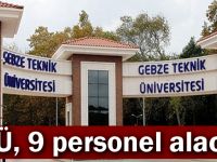 GTÜ, 9 personel alacak