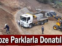 Gebze Parklarla Donatılıyor