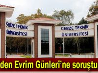 GTÜ’den Evrim Günleri’ne soruşturma!