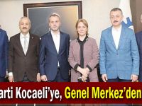 AK Parti Kocaeli’ye, Genel Merkez’den Övgü