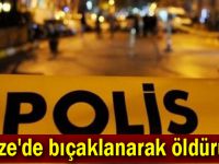 Gebze'de bıçaklanarak öldürüldü