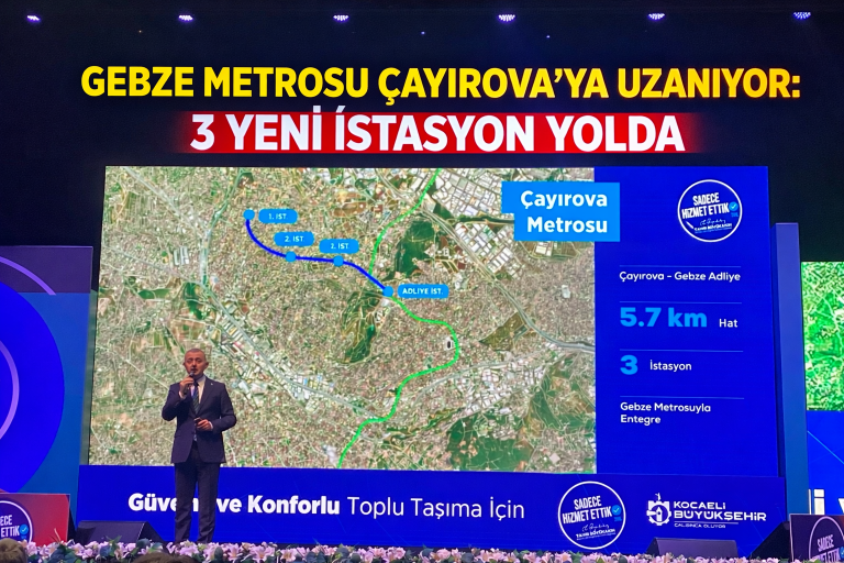 Gebze Metrosu Çayırova ya Uzanıyor!