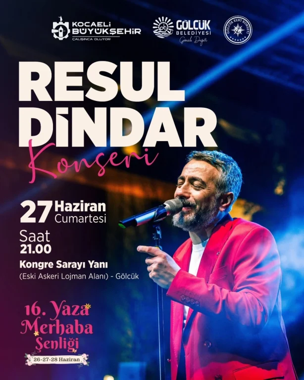 Gölcük’te Yaza Merhaba Resul Dindar Konseri